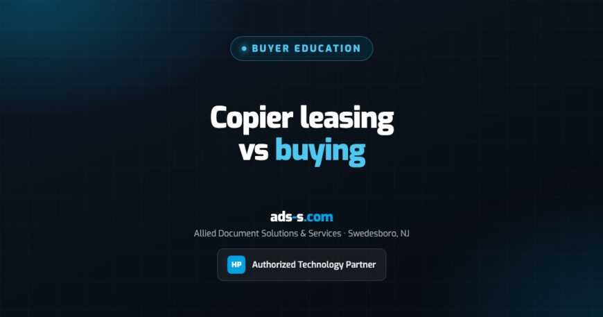 Copier Leasing vs Buying: Which One Actually Costs Less?